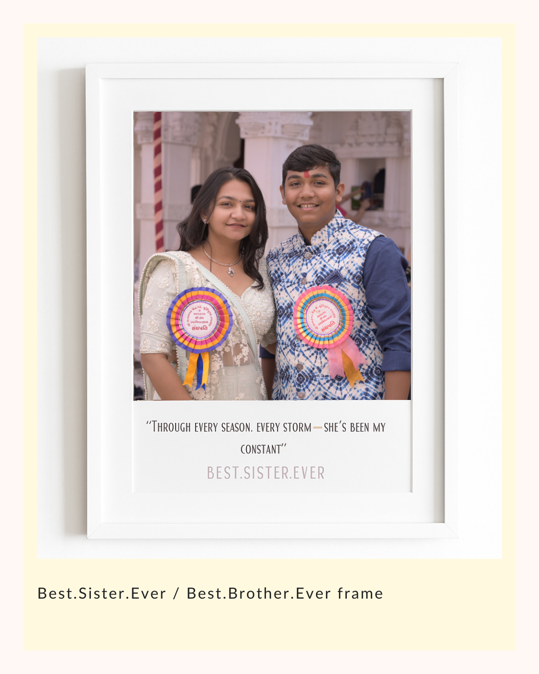 Best•sister•ever / Best•brother•ever frame